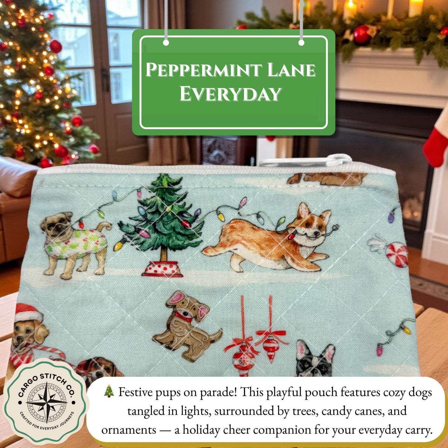 Quilted Zipper Pouch 9x6x2 - Everyday Peppermint Lane | Dog Large Holiday Dogs Lover Gift | Swivel Clasp | Travel Bag